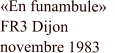 «En funambule»   FR3 Dijon    novembre 1983
